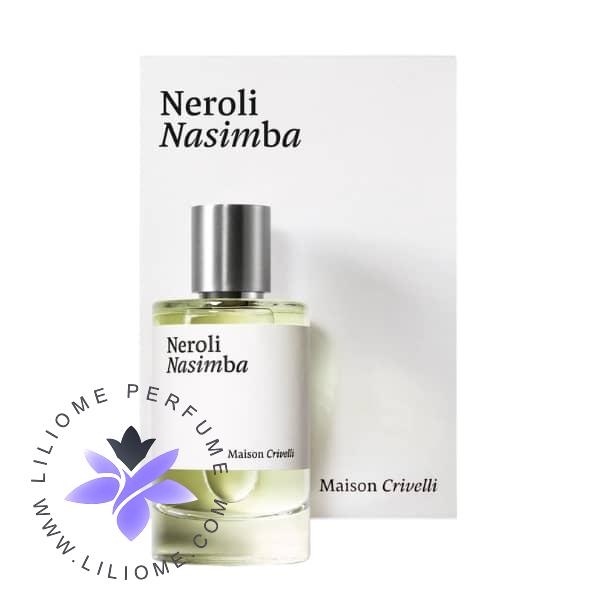 عطر ادکلن میسون کریولی نرولی نسیمبا | Maison Crivelli Neroli Nasimba